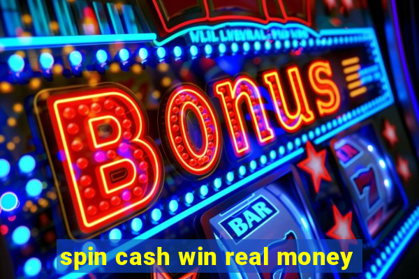 spin cash win real money