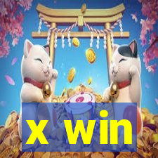 x win