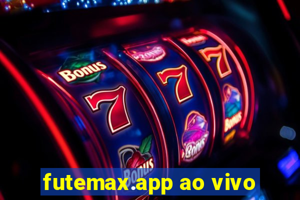 futemax.app ao vivo