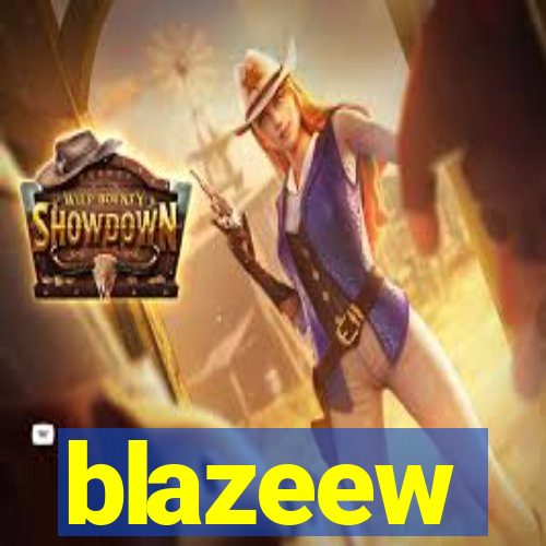 blazeew