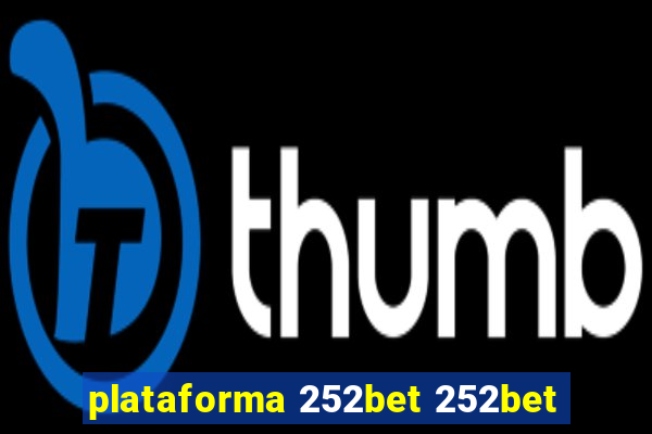 plataforma 252bet 252bet