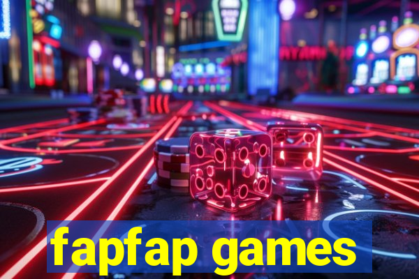 fapfap games