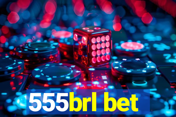 555brl bet