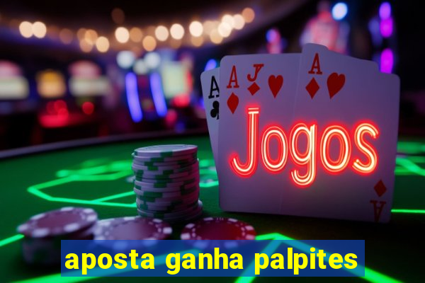 aposta ganha palpites