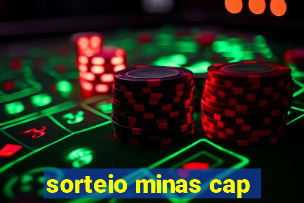 sorteio minas cap