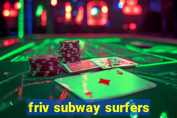 friv subway surfers