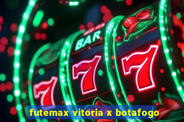 futemax vitoria x botafogo