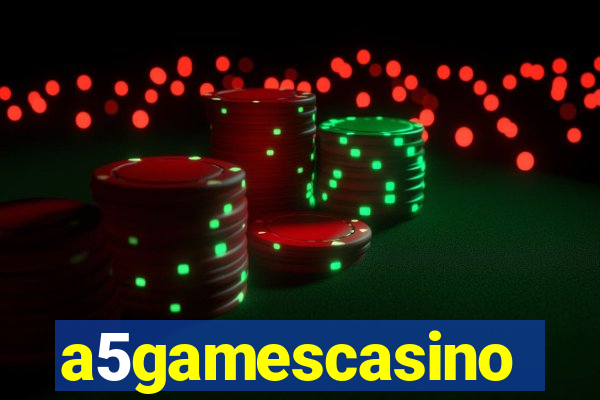 a5gamescasino