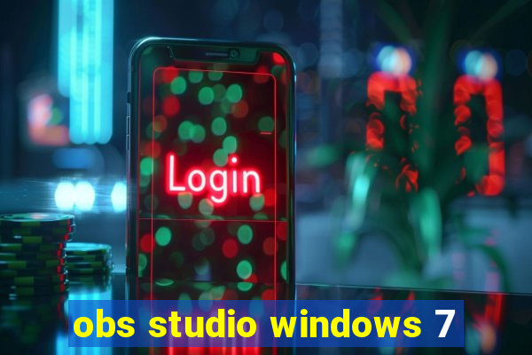 obs studio windows 7