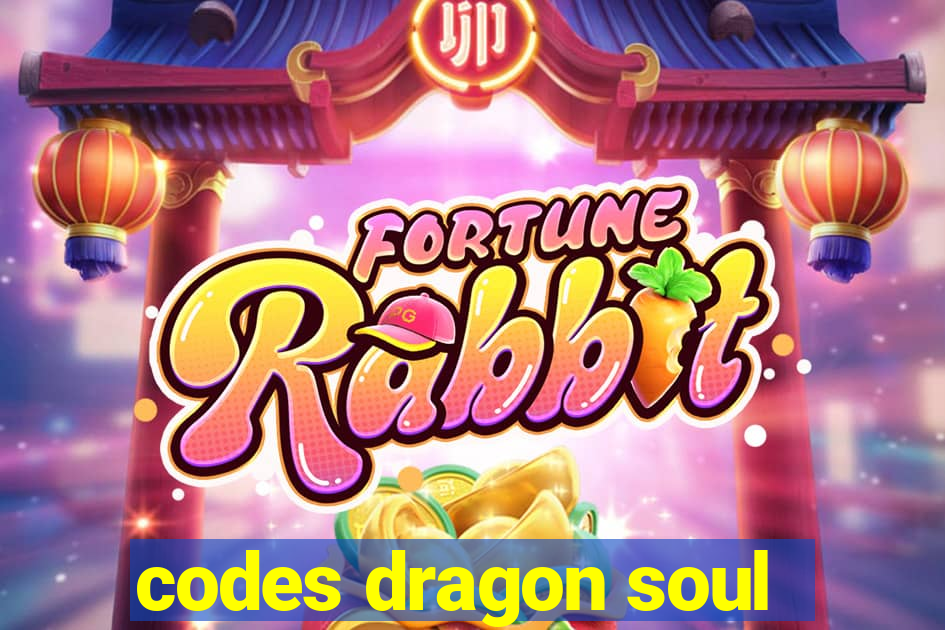 codes dragon soul