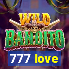 777 love