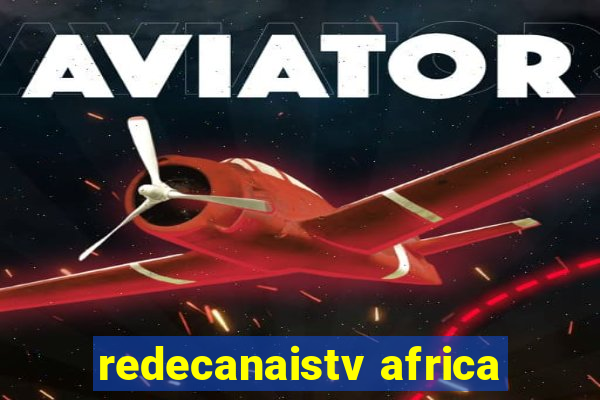 redecanaistv africa