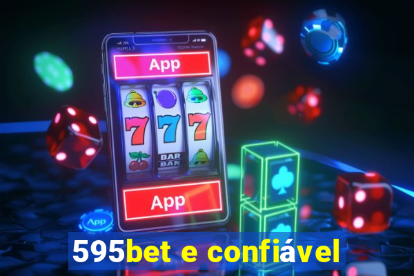 595bet e confiável