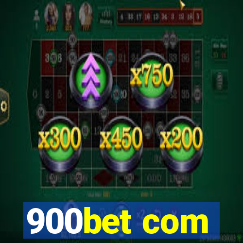 900bet com