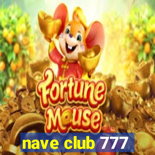 nave club 777