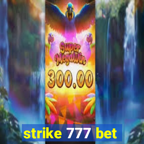 strike 777 bet