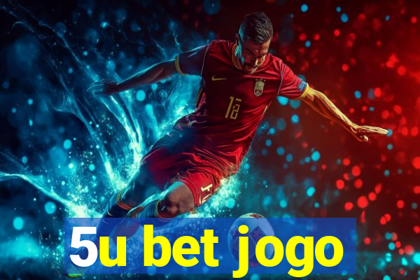 5u bet jogo