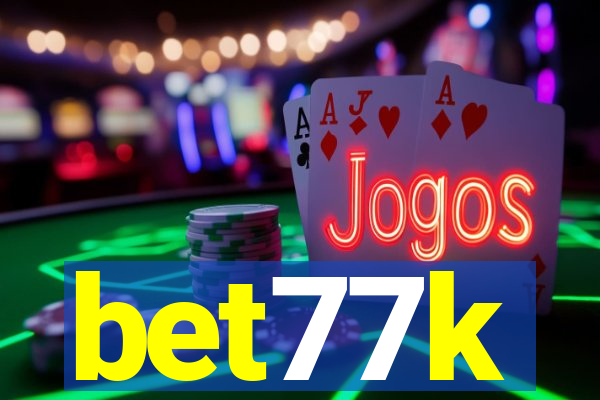 bet77k