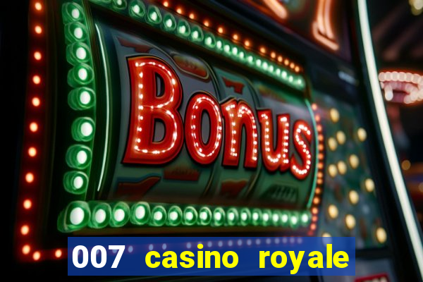 007 casino royale filme dublado torrent mp4