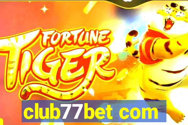 club77bet com