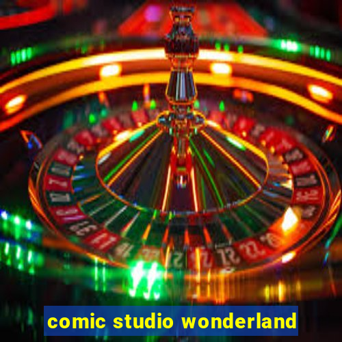 comic studio wonderland