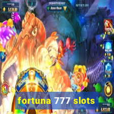 fortuna 777 slots