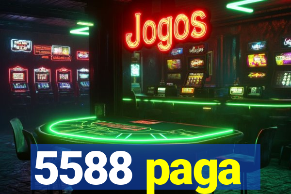 5588 paga