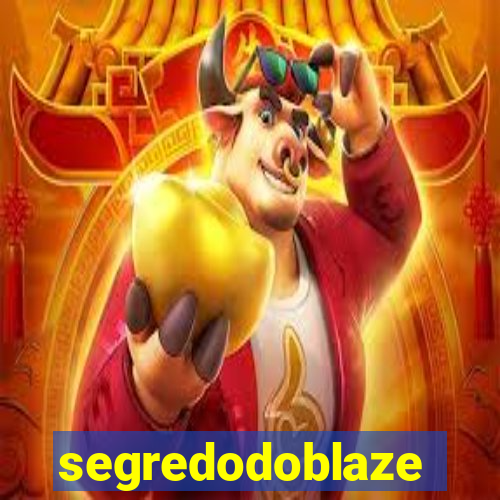 segredodoblaze