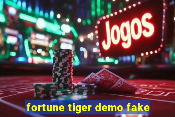 fortune tiger demo fake