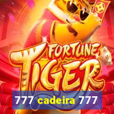 777 cadeira 777