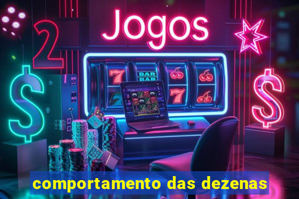 comportamento das dezenas