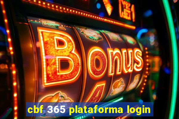 cbf 365 plataforma login