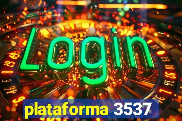 plataforma 3537