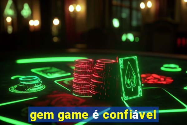 gem game é confiável