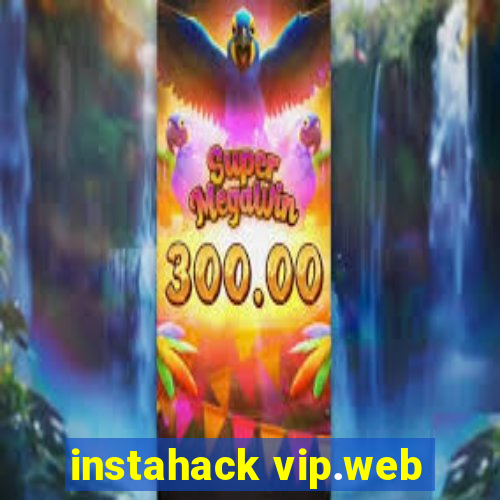 instahack vip.web