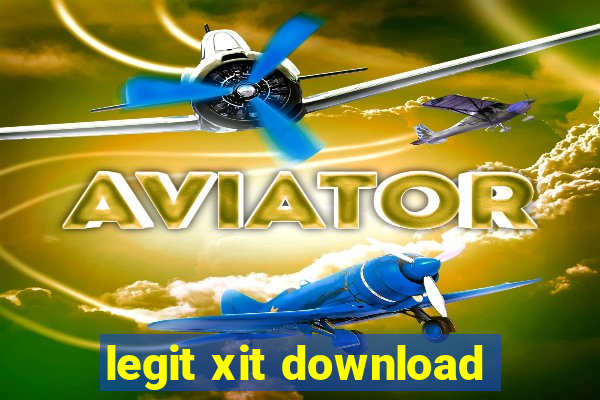 legit xit download