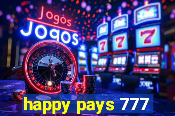 happy pays 777