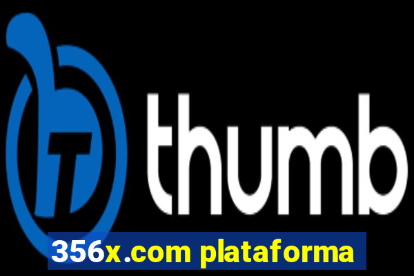 356x.com plataforma