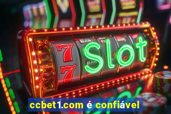 ccbet1.com é confiável