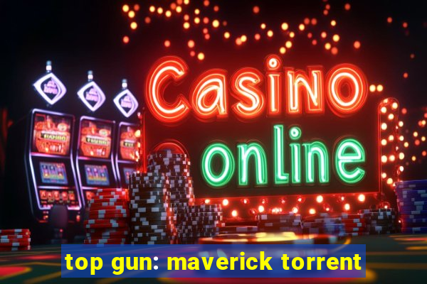 top gun: maverick torrent