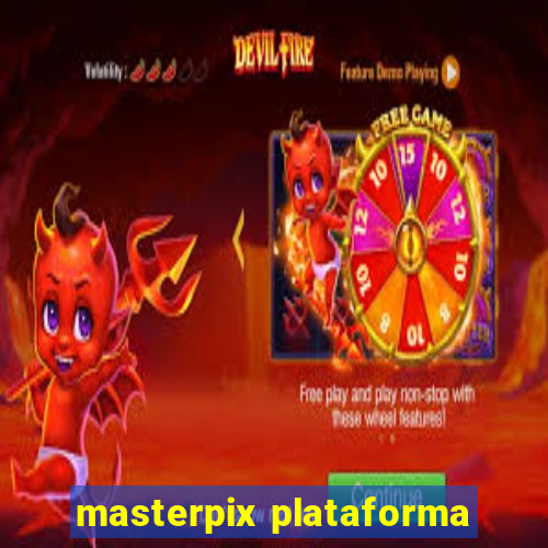 masterpix plataforma