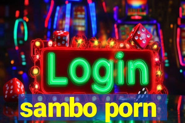 sambo porn