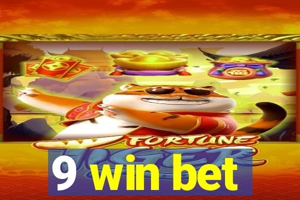 9 win bet