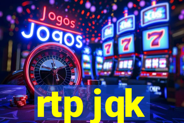 rtp jqk