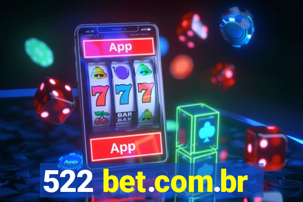 522 bet.com.br