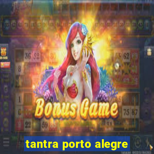 tantra porto alegre