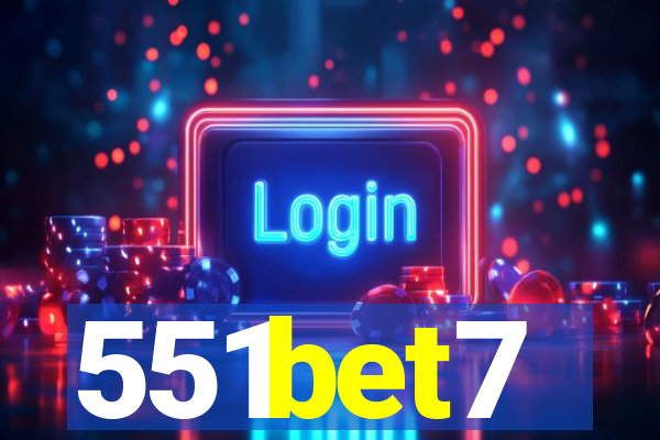 551bet7