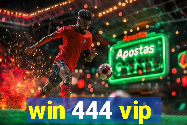 win 444 vip