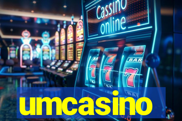 umcasino