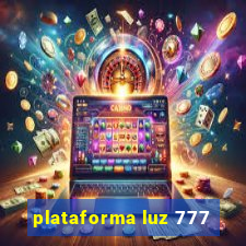 plataforma luz 777